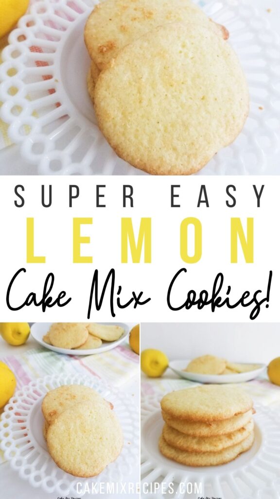 Pin showing the finished lemon cake mix cookies ready to eat with title in the middle. 