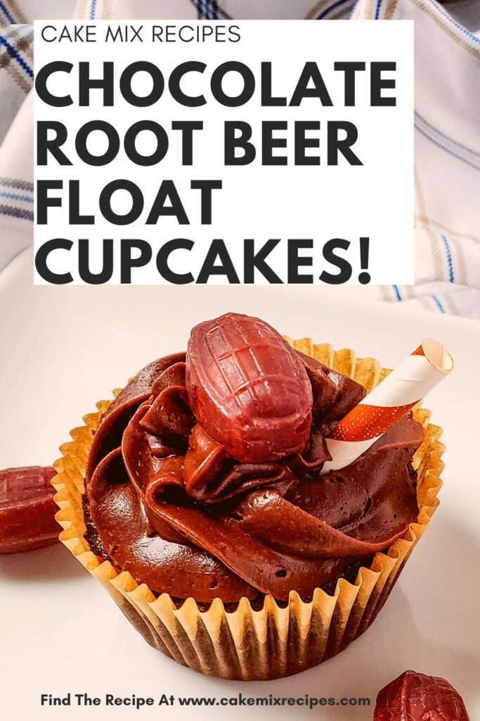 The pin showing the finished chocolate root beer float cupcakes with title at the top.