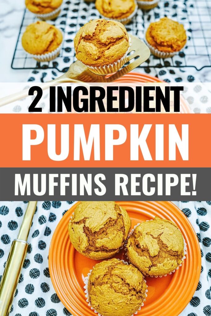 Pin showing the 2 ingredient pumpkin muffins ready to eat.