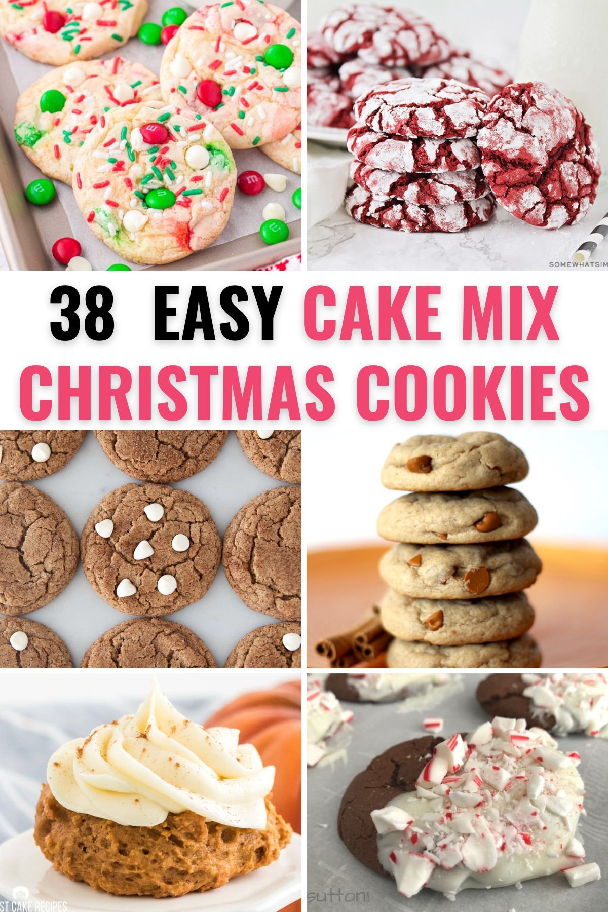 a collage of 6 images of various Christmas cookies with title text reading 38 Easy Cake Mix Christmas Cookies.