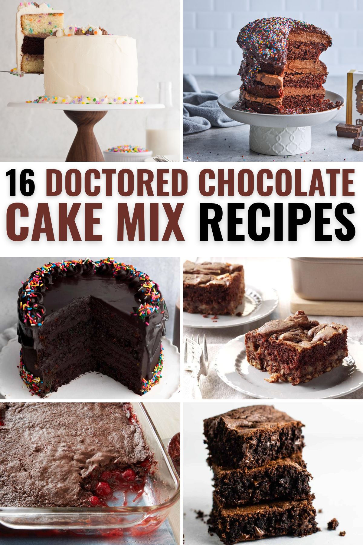 a collage of 6 images of chocolate cake with title text reading 16 doctored chocolate cake mix recipes.
