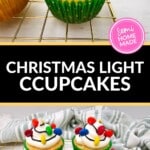 Two views of the christmas light cupcakes.